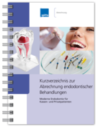 Kurzverzeichnis zur Abrechnung endodontischer Behandlungen 1007024733