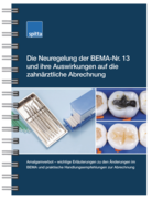 Die Neuregelung der BEMA-Nr. 13 und ihre Auswirkungen auf die zahnärztliche Abrechnung 1007064013 Die Neuregelung der BEMA-Nr. 13 und ihre Auswirkungen auf die zahnärztliche Abrechnung 1007064013