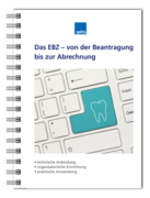 Das EBZ - von der Beantragung bis zur Abrechnung 1007064023 Das EBZ - von der Beantragung bis zur Abrechnung 1007064023