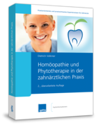 Homöopathie und Phytotherapie in der zahnärztlichen Praxis (eBook) 1000712107