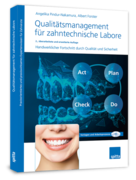 Qualitätsmanagement für zahntechnische Labore 1004012188 Qualitätsmanagement für zahntechnische Labore 1004012188