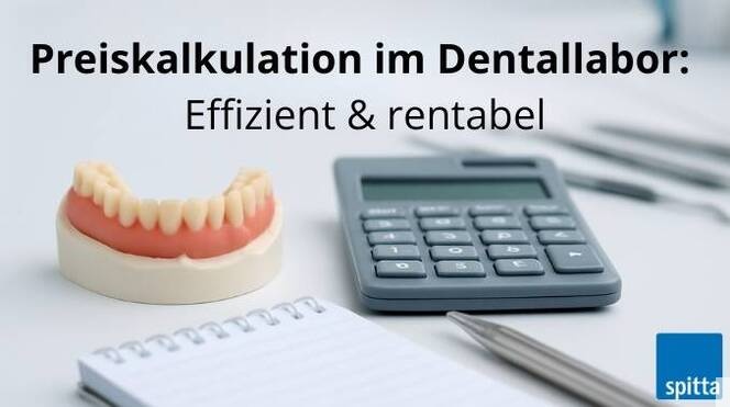csm blogbild preiskalkulation dentallabor.jpg 629d1162207552b1579d5f6dd7571d07 331608fe34