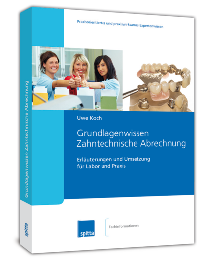 Grundlagenwissen Zahntechnische Abrechnung (eBook) 1000712114