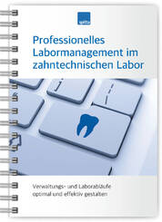 Professionelles Labormanagement im zahntechnischen Labor 1007024776