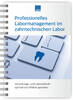 Professionelles Labormanagement im zahntechnischen Labor 1007024776