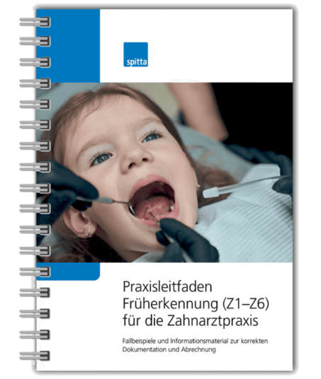Praxisleitfaden Früherkennung (Z1–Z6) für die Zahnarztpraxis 1007064059