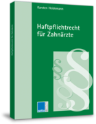 Haftpflichtrecht für Zahnärzte 1004012115