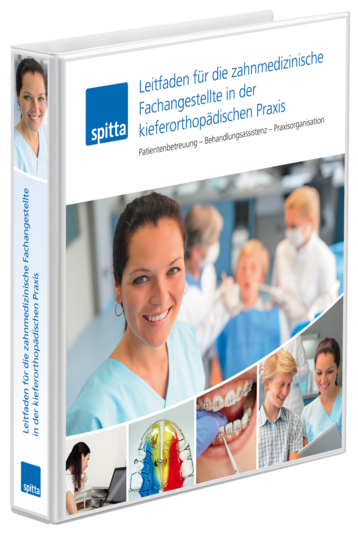 Leitfaden für die zahnmedizinische Fachangestellte in der kieferorthopädischen Praxis 1000842113
