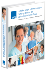 Leitfaden für die zahnmedizinische Fachangestellte in der kieferorthopädischen Praxis 1000842113
