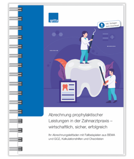 Die Abrechnung prophylaktischer Leistungen in der Zahnarztpraxis – wirtschaftlich, sicher, erfolgreich 1007064057 Die Abrechnung prophylaktischer Leistungen in der Zahnarztpraxis – wirtschaftlich, sicher, erfolgreich 1007064057