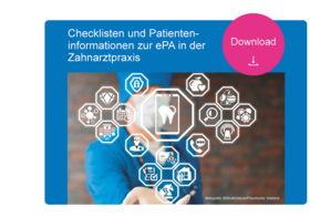 Checklisten und Patienteninformationen zur ePA in der Zahnarztpraxis 1005539139