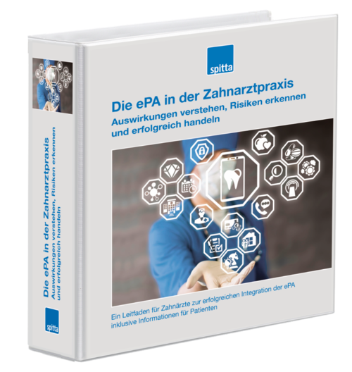 Die ePA in der Zahnarztpraxis Auswirkungen verstehen, Risiken erkennen und erfolgreich handeln 1006682103