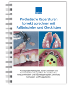 Prothetische Reparaturen korrekt abrechnen mit Fallbeispielen und Checklisten 1007064061