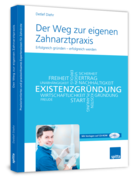 Der Weg zur eigenen Zahnarztpraxis (eBook) 1000712119