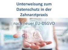 Unterweisung zum Datenschutz in der Zahnarztpraxis 1005539135