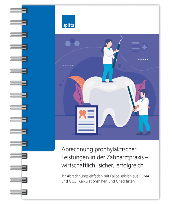 Die Abrechnung prophylaktischer Leistungen in der Zahnarztpraxis – wirtschaftlich, sicher, erfolgreich - Produkt