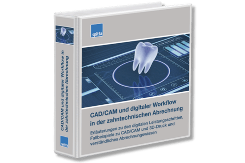 Produktbild Erläuterungen zu den digitalen Leistungsschritten, Fallbeispiele zu CAD/CAM und 3D-Druck und verständliches Abrechnungswissen